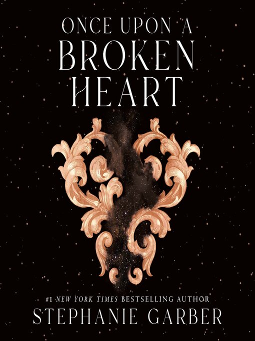 Titeldetails für Once Upon a Broken Heart nach Stephanie Garber - Warteliste